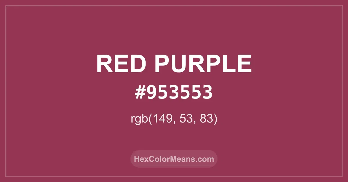 Clear image showing Red Purple color swatch with hex value #953553 and RGB value (149,53,83)