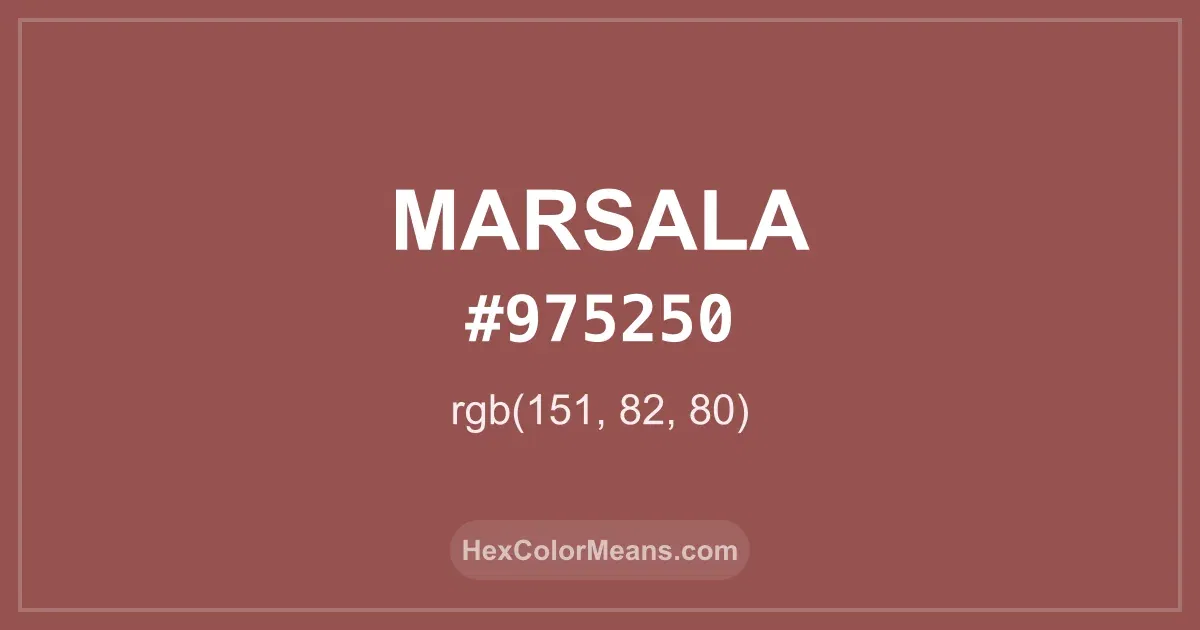 Clear image showing Marsala color swatch with hex value #975250 and RGB value (151,82,80)