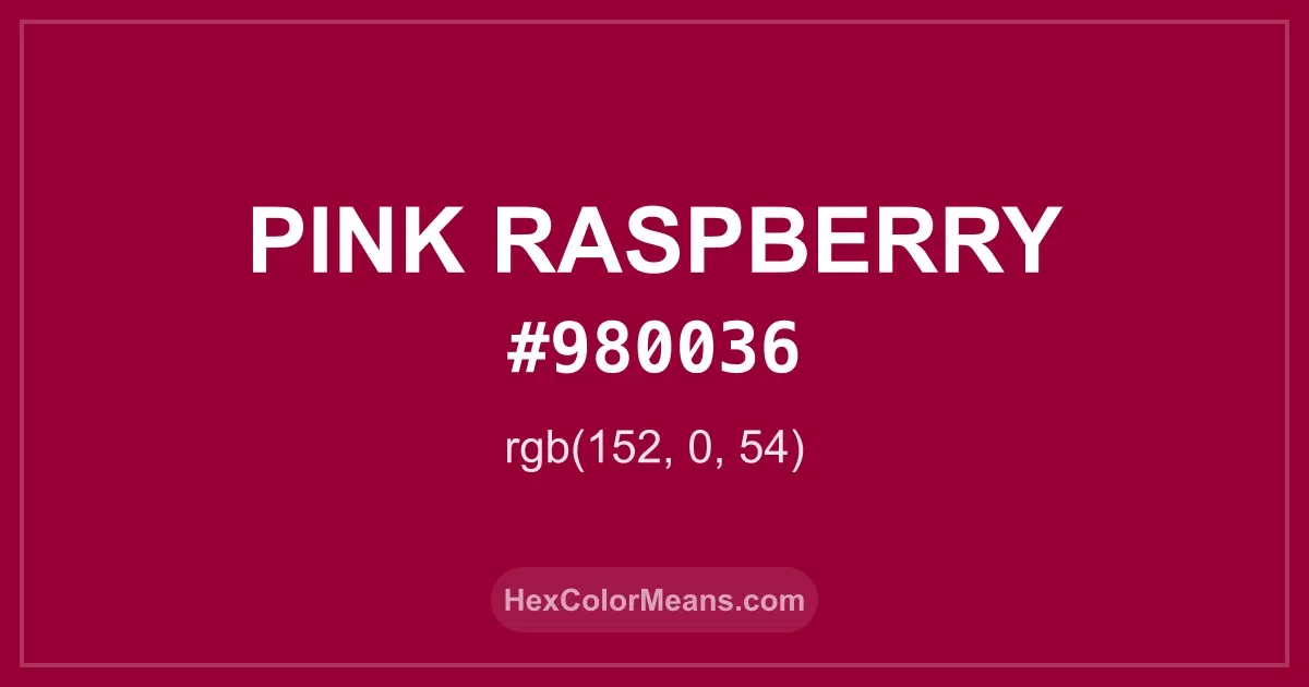Clear image showing Pink Raspberry color swatch with hex value #980036 and RGB value (152,0,54)