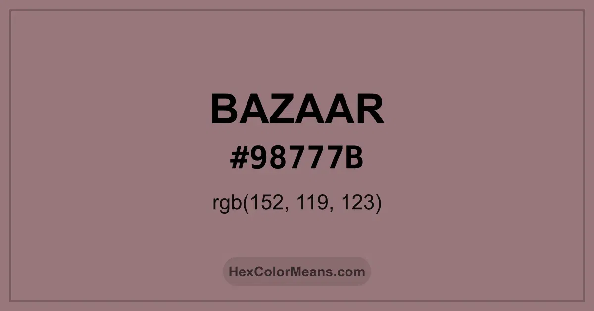 Clear image showing Bazaar color swatch with hex value #98777B and RGB value (152,119,123)