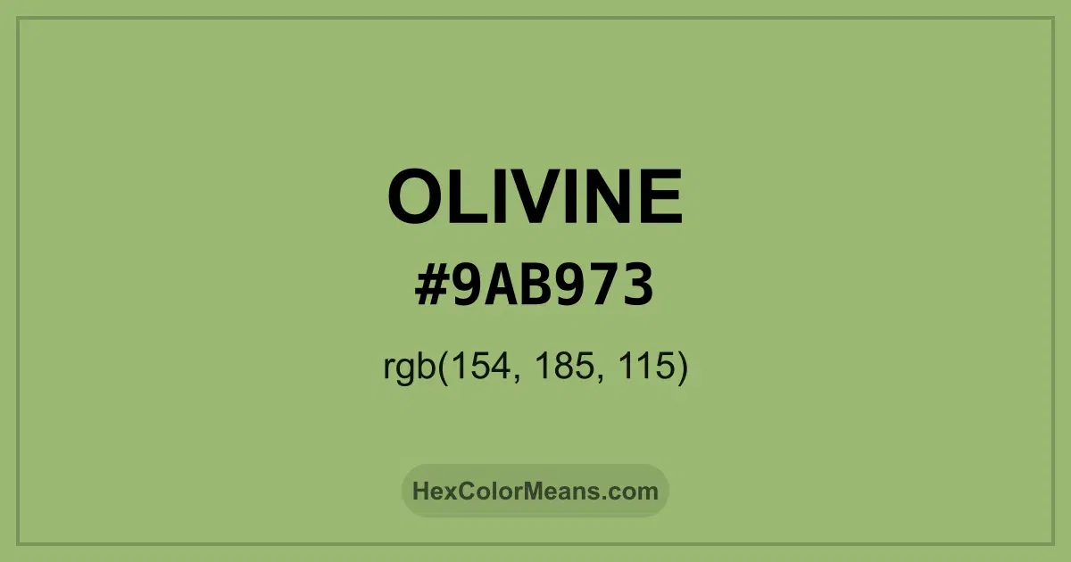 Clear image showing Olivine color swatch with hex value #9AB973 and RGB value (154,185,115)