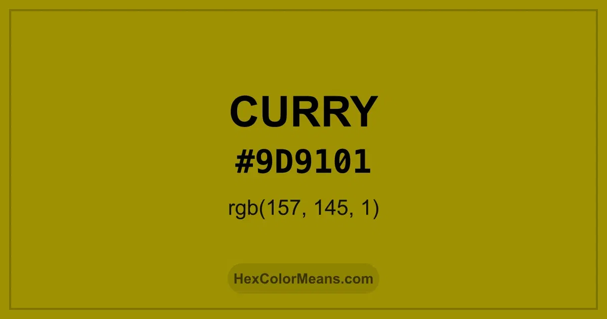 Clear image showing Curry color swatch with hex value #9D9101 and RGB value (157,145,1)
