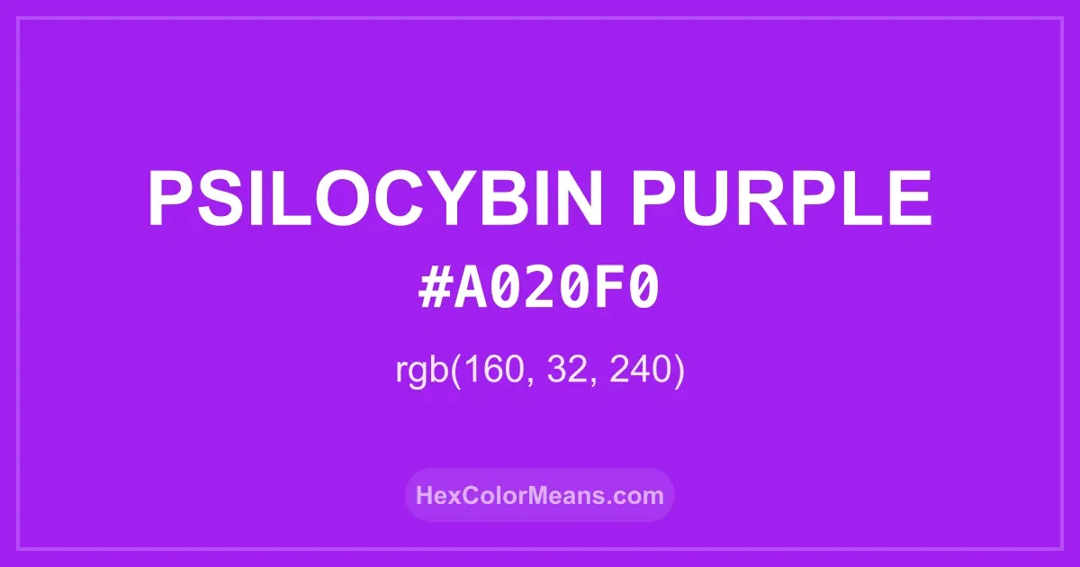 Clear image showing Psilocybin Purple color swatch with hex value #A020F0 and RGB value (160,32,240)