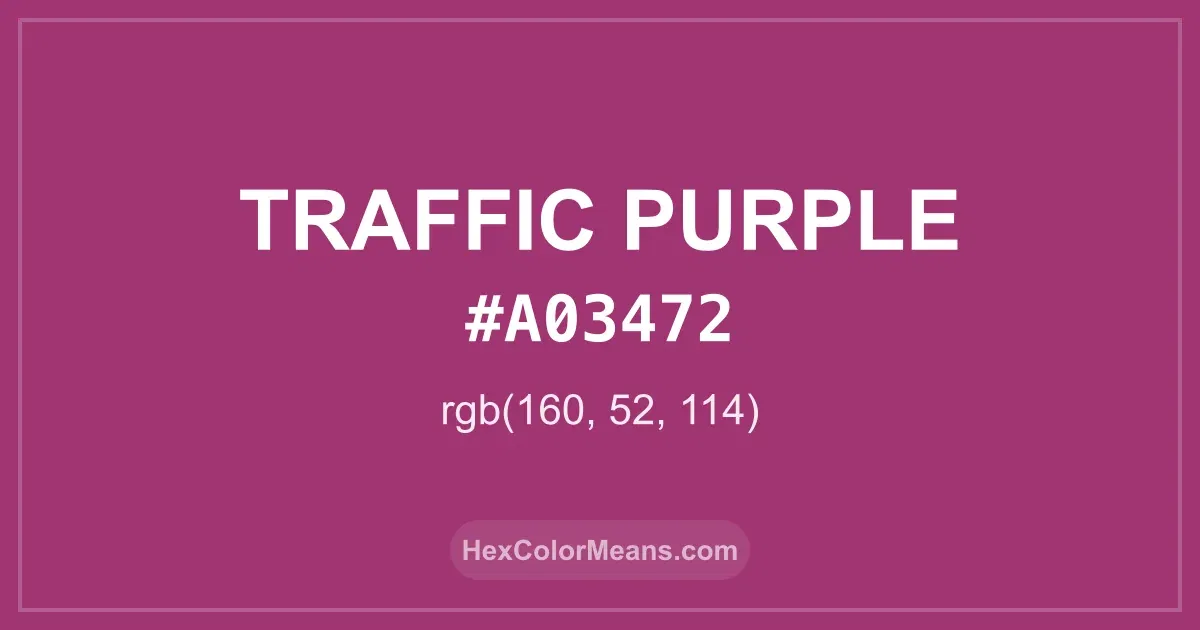 Clear image showing Traffic Purple color swatch with hex value #A03472 and RGB value (160,52,114)