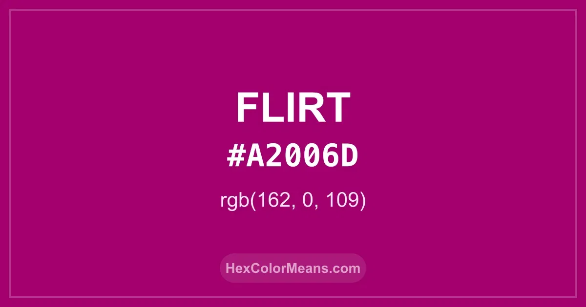 Clear image showing Flirt color swatch with hex value #A2006D and RGB value (162,0,109)