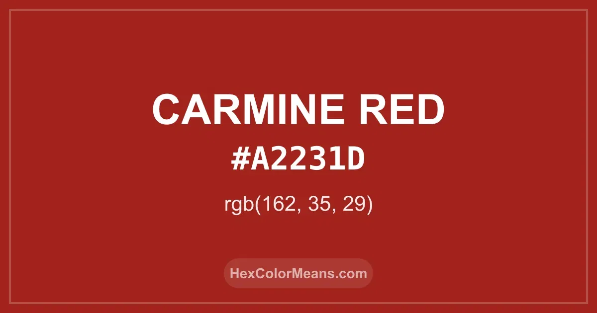Clear image showing Carmine Red color swatch with hex value #A2231D and RGB value (162,35,29)