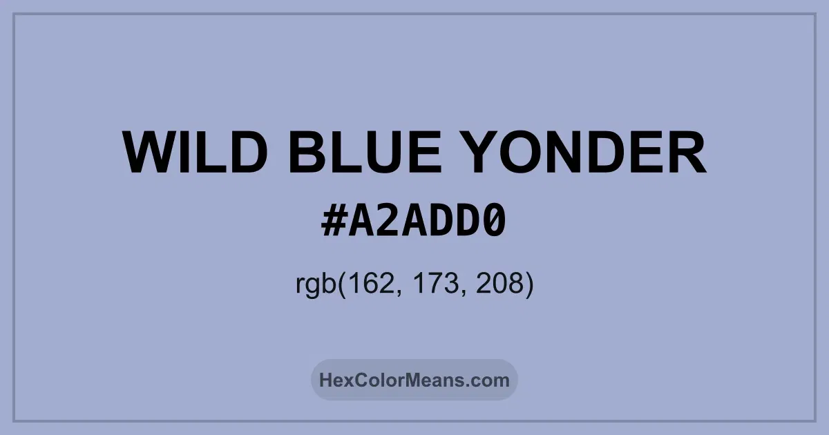 Clear image showing Wild Blue Yonder color swatch with hex value #A2ADD0 and RGB value (162,173,208)