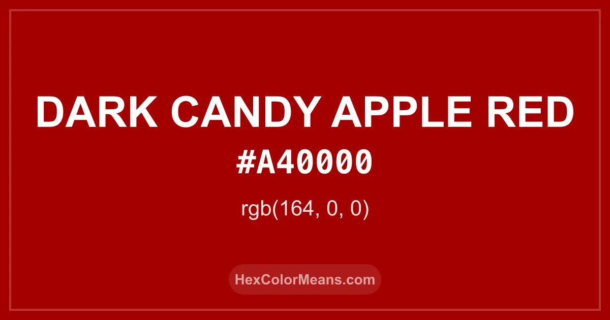 Clear image showing Dark Candy Apple Red color swatch with hex value #A40000 and RGB value (164,0,0)