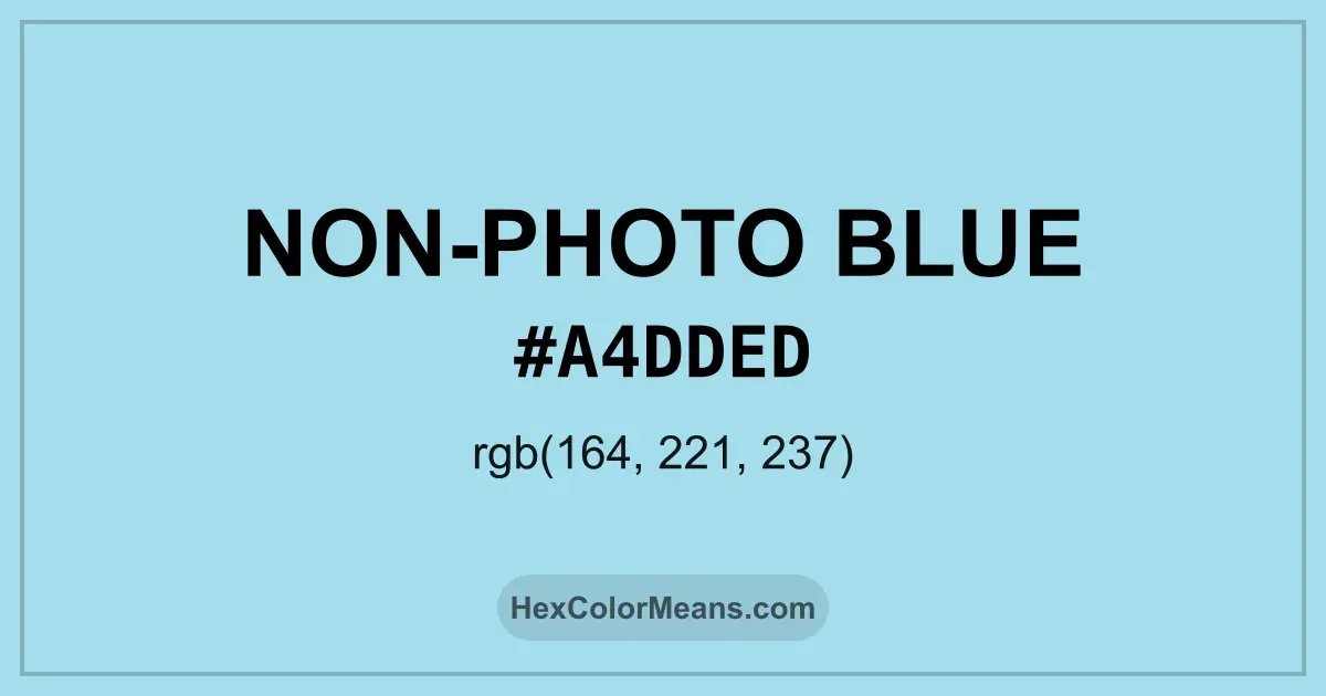 Clear image showing Non-Photo Blue color swatch with hex value #A4DDED and RGB value (164,221,237)