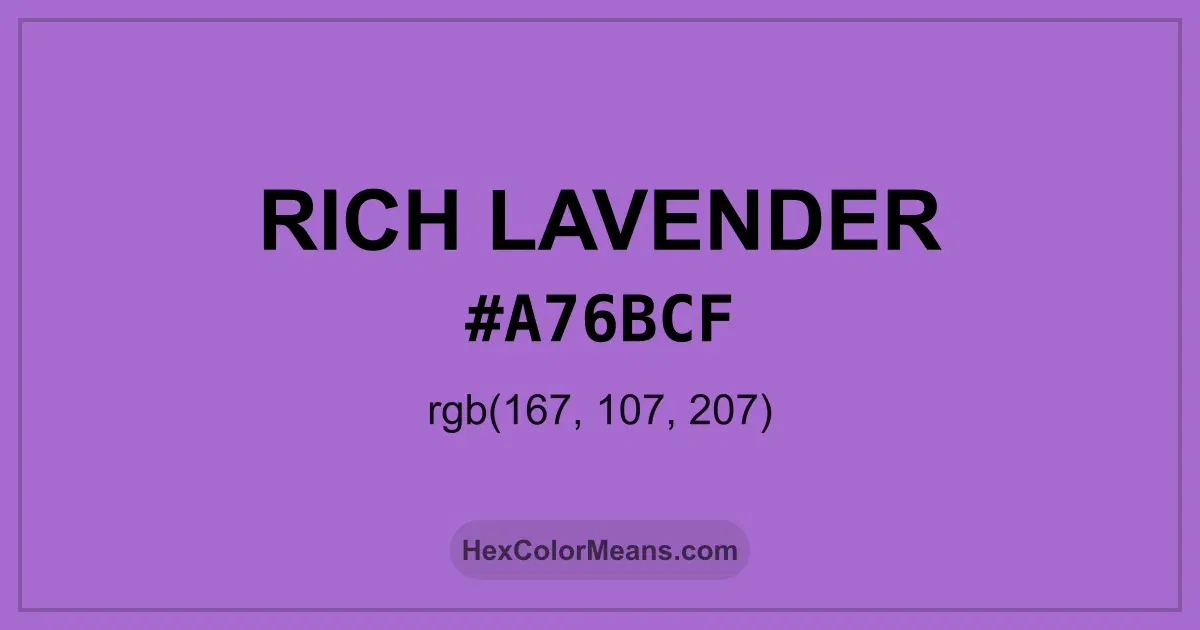 Clear image showing Rich Lavender color swatch with hex value #A76BCF and RGB value (167,107,207)
