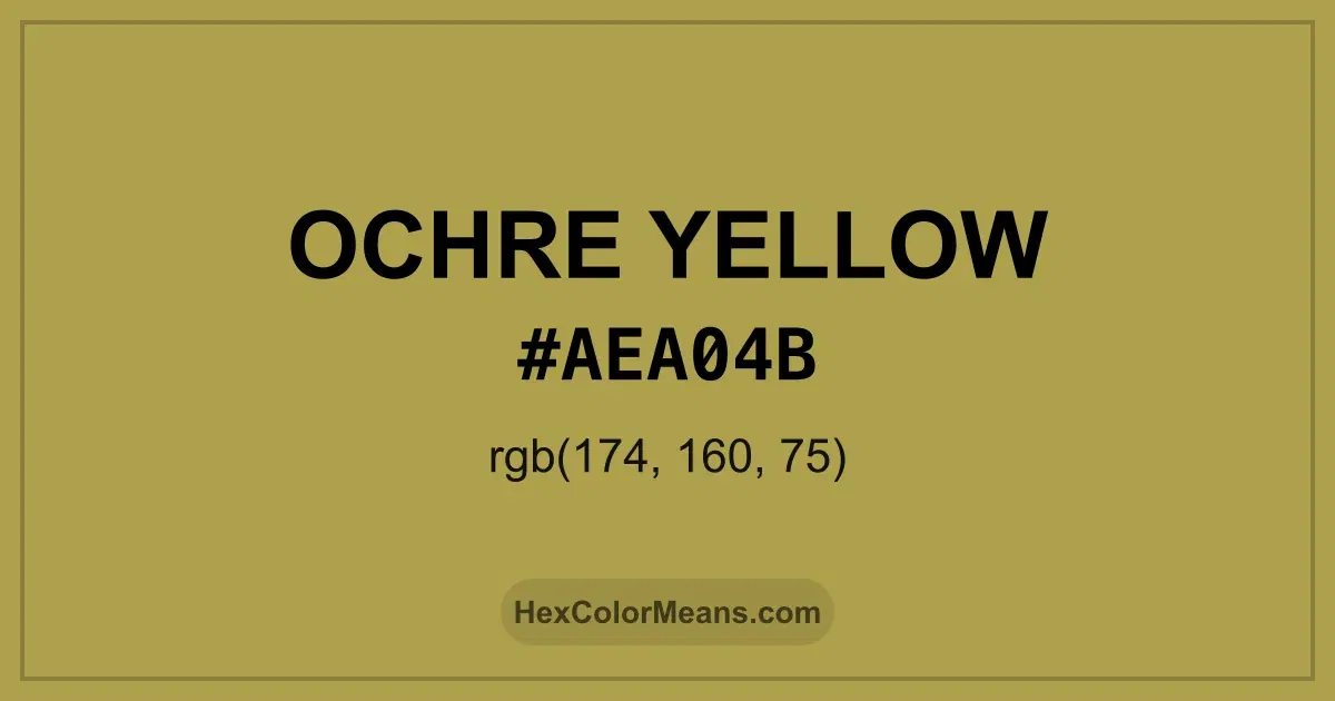 Clear image showing Ochre Yellow color swatch with hex value #AEA04B and RGB value (174,160,75)