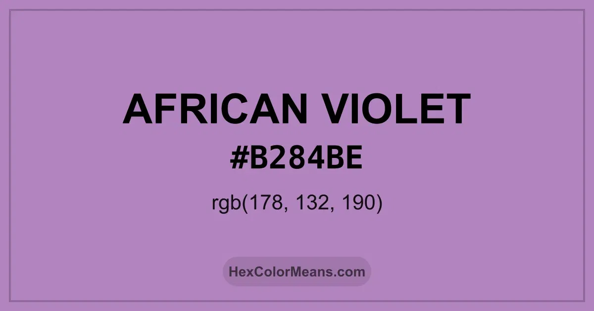 Clear image showing African Violet color swatch with hex value #B284BE and RGB value (178,132,190)