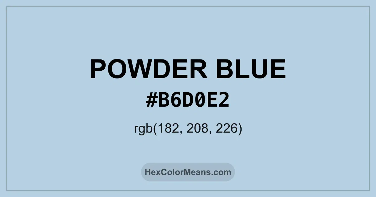 Clear image showing Powder Blue color swatch with hex value #B6D0E2 and RGB value (182,208,226)