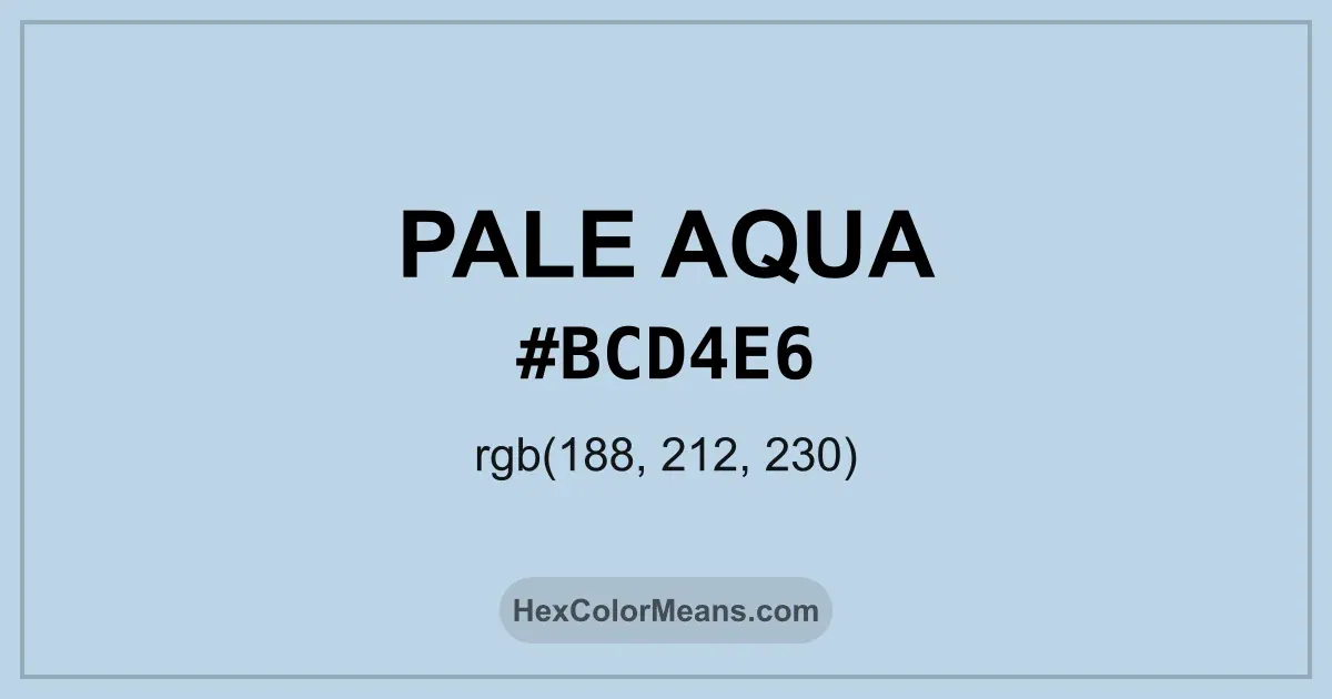 Clear image showing Pale Aqua color swatch with hex value #BCD4E6 and RGB value (188,212,230)