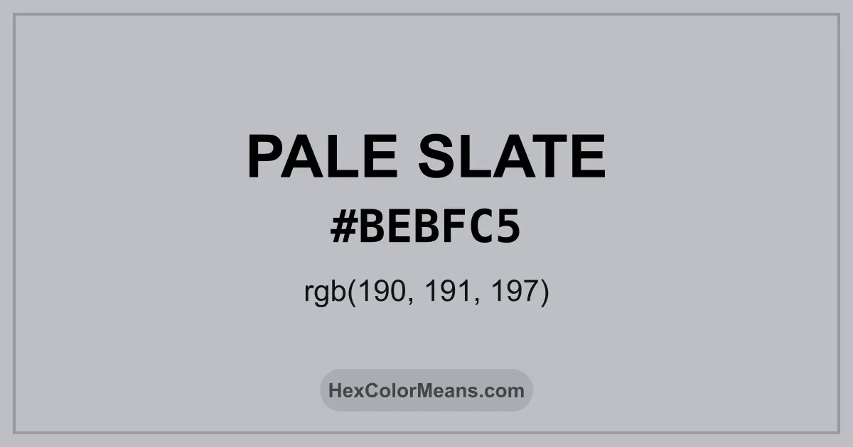 Clear image showing Pale Slate color swatch with hex value #BEBFC5 and RGB value (190,191,197)