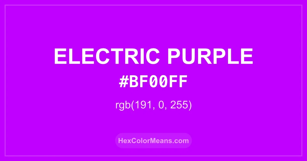 Clear image showing Electric Purple color swatch with hex value #BF00FF and RGB value (191,0,255)