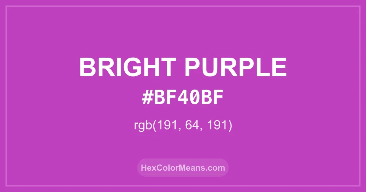 Clear image showing Bright Purple color swatch with hex value #BF40BF and RGB value (191,64,191)