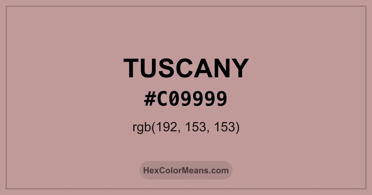 Clear image showing Tuscany color swatch with hex value #C09999 and RGB value (192,153,153)
