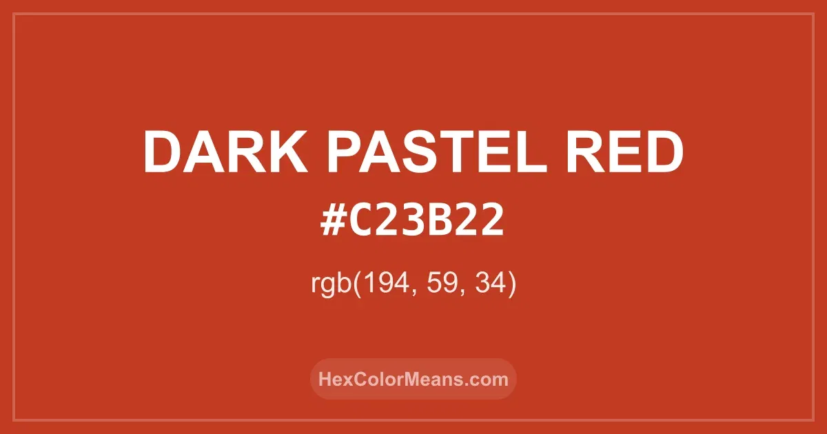 Clear image showing Dark Pastel Red color swatch with hex value #C23B22 and RGB value (194,59,34)
