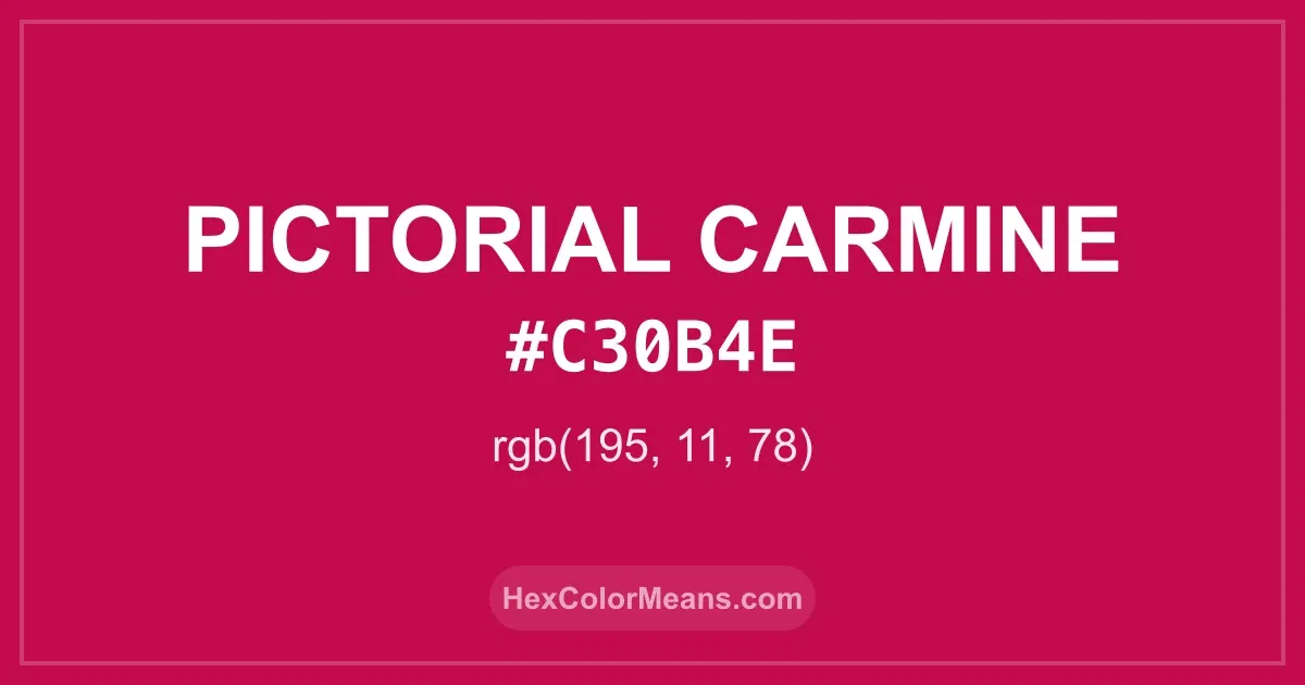 Clear image showing Pictorial Carmine color swatch with hex value #C30B4E and RGB value (195,11,78)