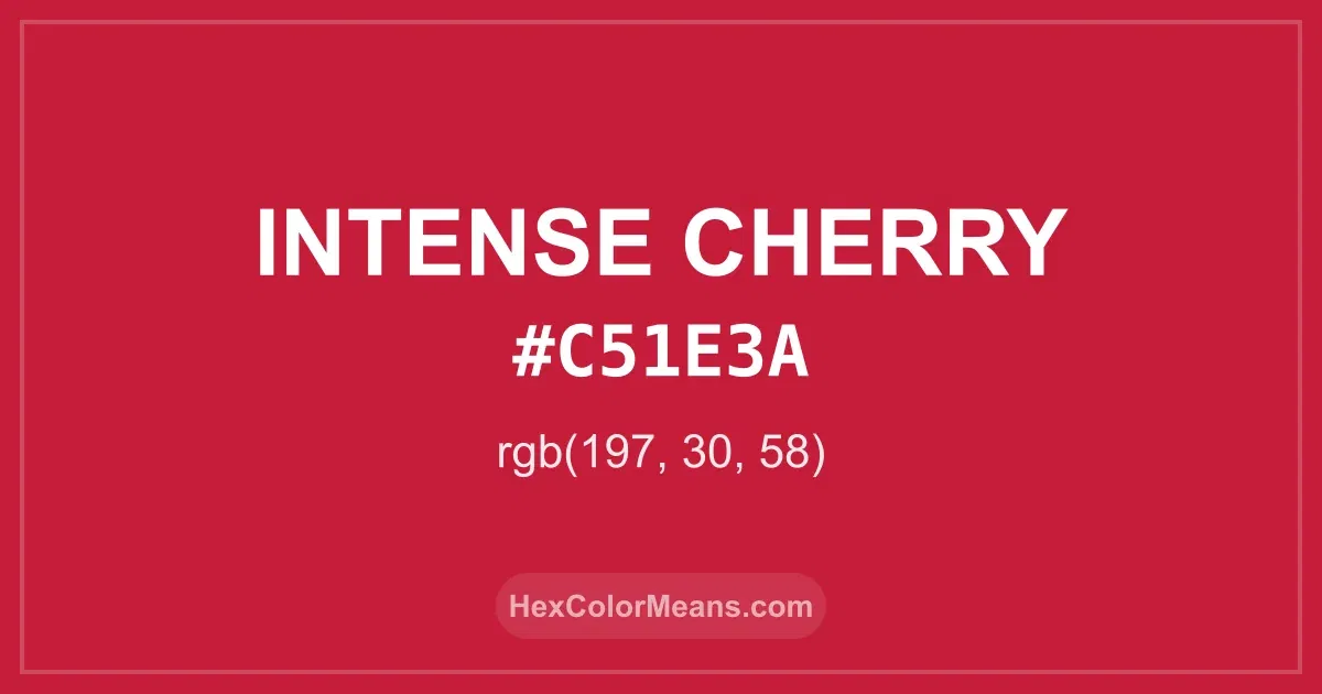 Clear image showing Intense Cherry color swatch with hex value #C51E3A and RGB value (197,30,58)
