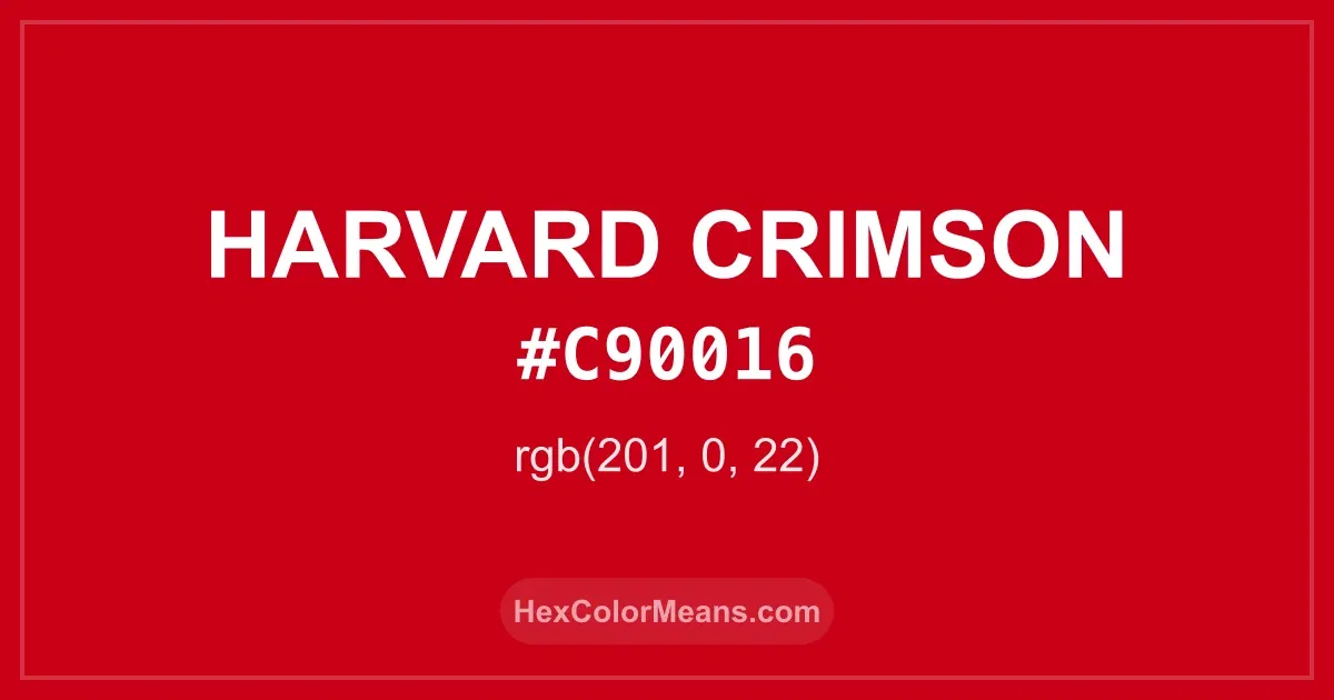 Clear image showing Harvard Crimson color swatch with hex value #C90016 and RGB value (201,0,22)