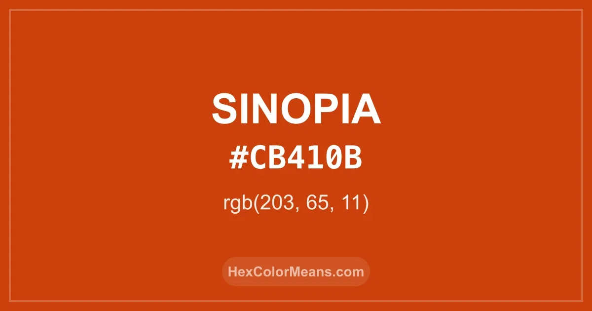 Clear image showing Sinopia color swatch with hex value #CB410B and RGB value (203,65,11)