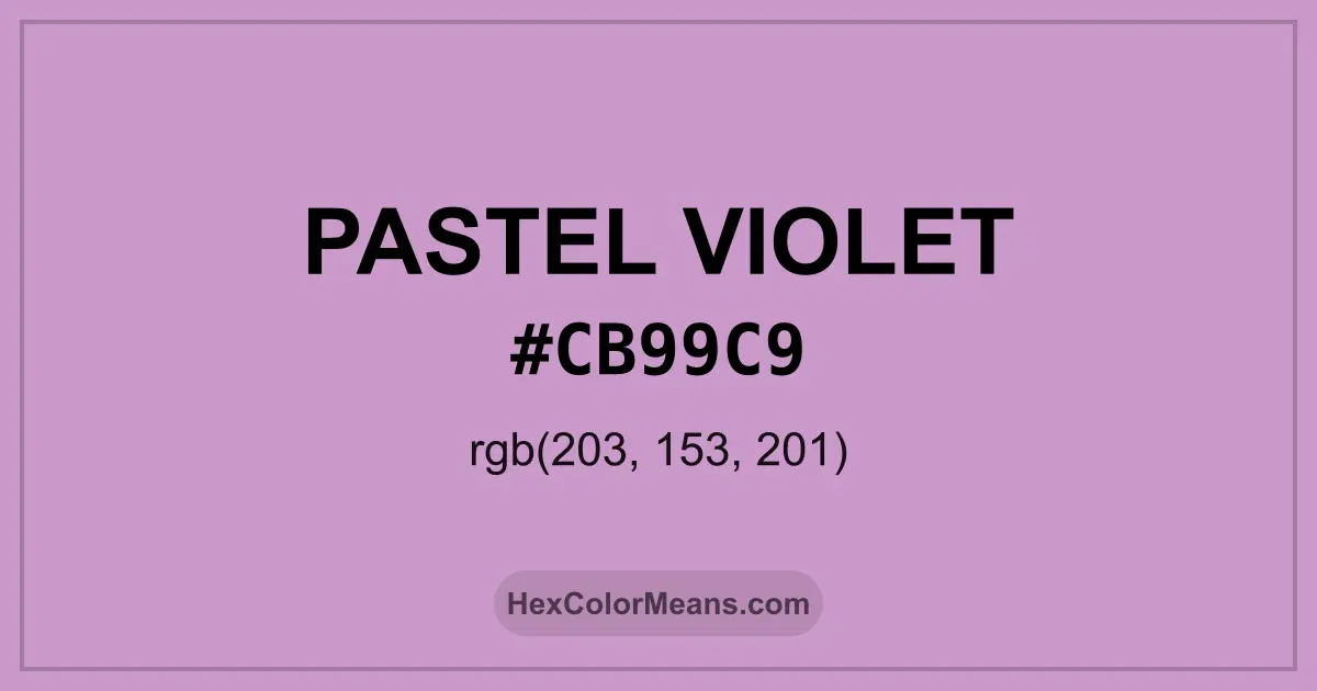Clear image showing Pastel Violet color swatch with hex value #CB99C9 and RGB value (203,153,201)