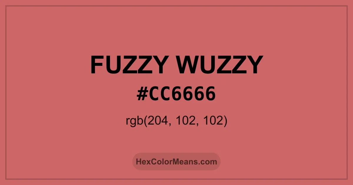 Clear image showing Fuzzy Wuzzy color swatch with hex value #CC6666 and RGB value (204,102,102)