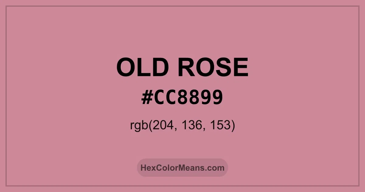 Clear image showing Old Rose color swatch with hex value #CC8899 and RGB value (204,136,153)