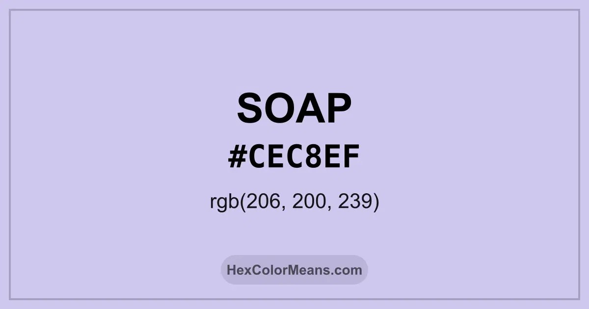 Clear image showing Soap color swatch with hex value #CEC8EF and RGB value (206,200,239)