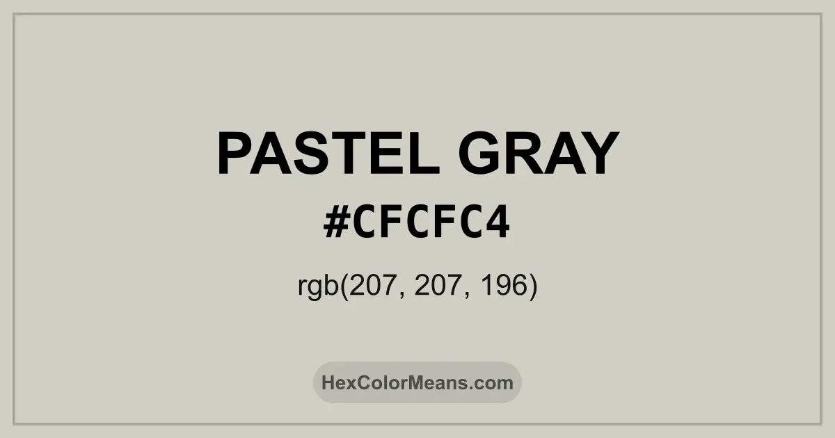 Clear image showing Pastel Gray color swatch with hex value #CFCFC4 and RGB value (207,207,196)
