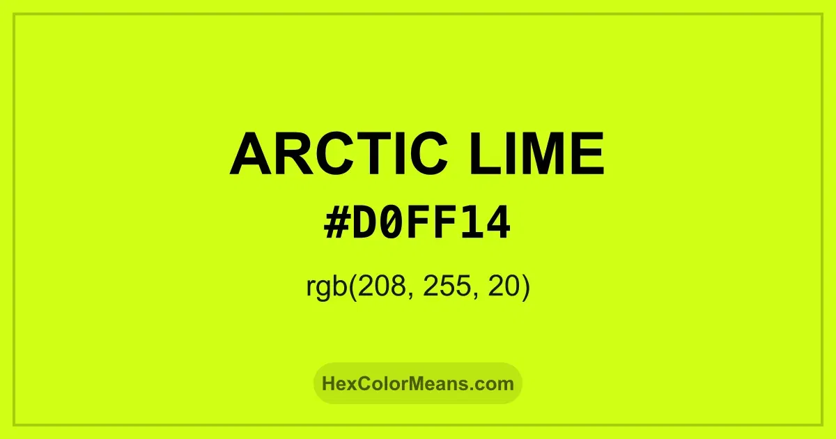 Clear image showing Arctic Lime color swatch with hex value #D0FF14 and RGB value (208,255,20)