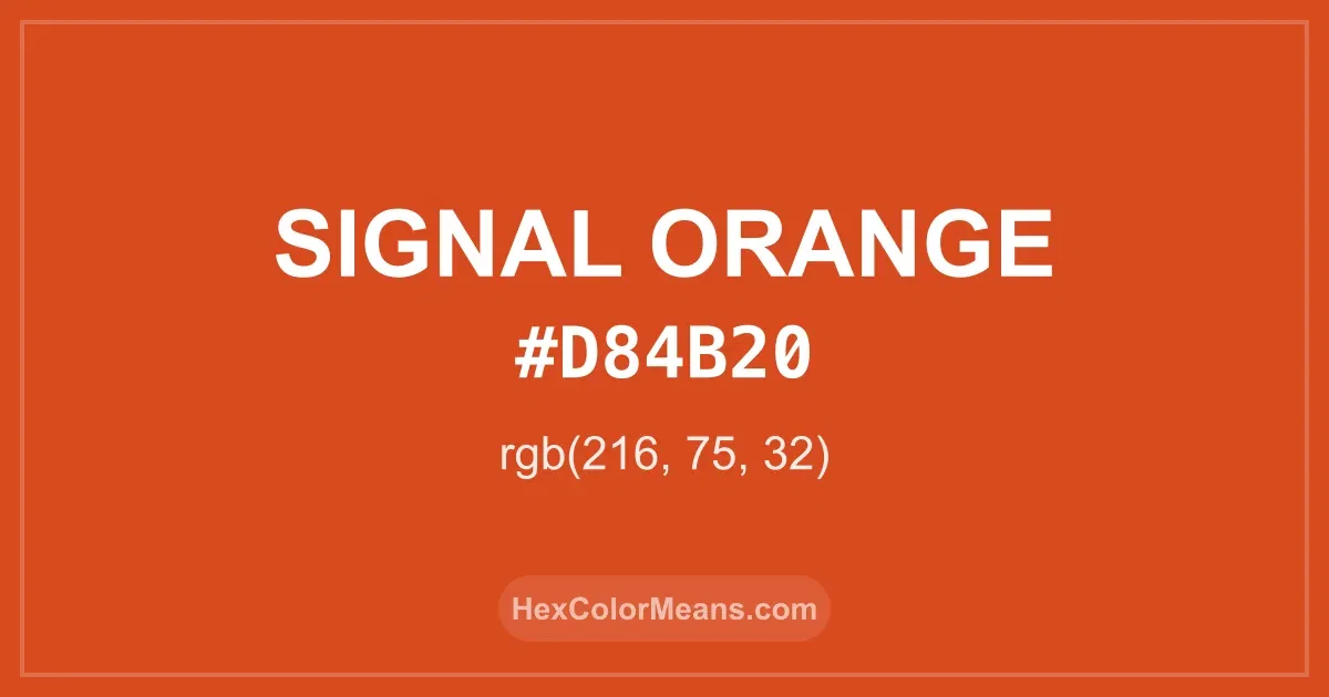 Clear image showing Signal Orange color swatch with hex value #D84B20 and RGB value (216,75,32)
