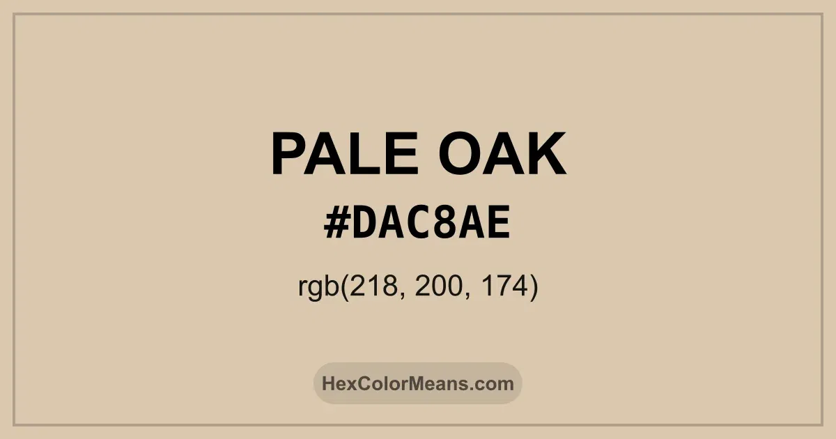 Clear image showing Pale Oak color swatch with hex value #DAC8AE and RGB value (218,200,174)