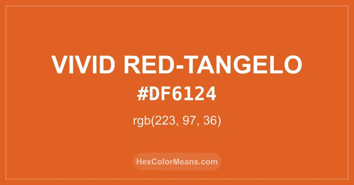 Clear image showing Vivid Red-Tangelo color swatch with hex value #DF6124 and RGB value (223,97,36)