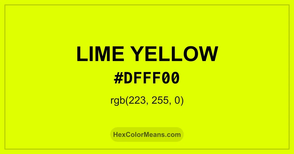 Clear image showing Lime Yellow color swatch with hex value #DFFF00 and RGB value (223,255,0)