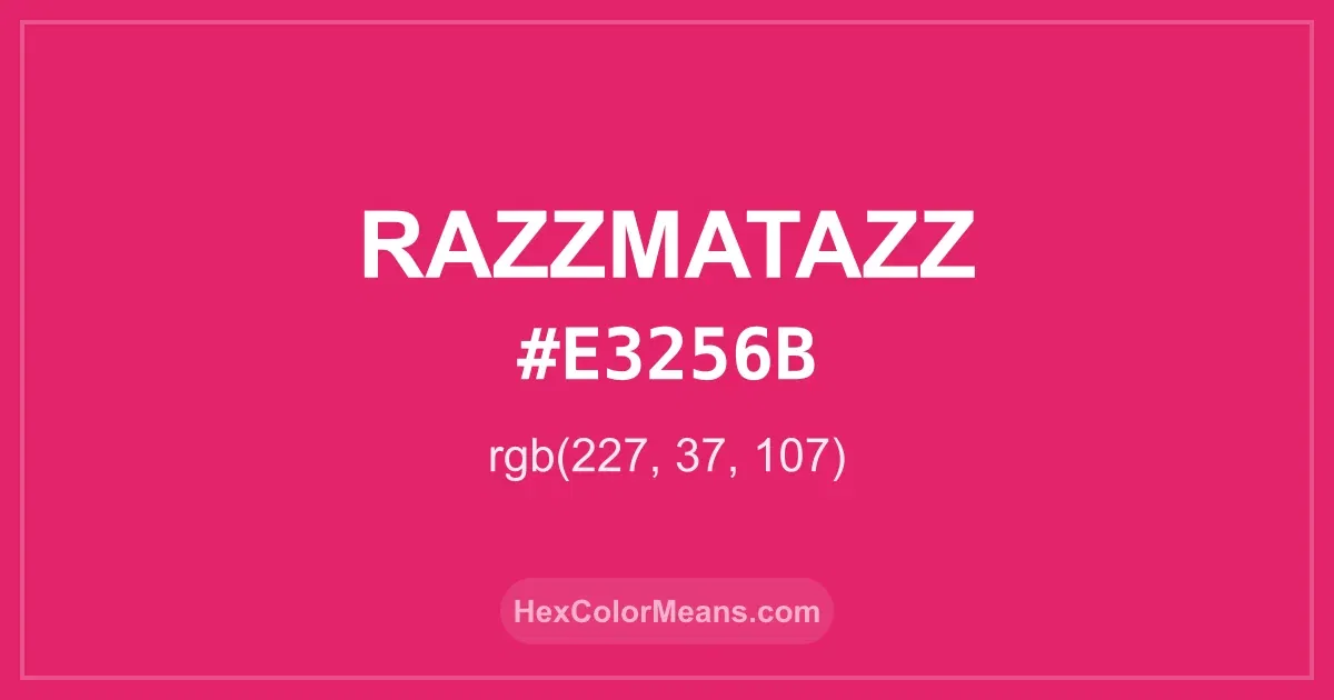 Clear image showing Razzmatazz color swatch with hex value #E3256B and RGB value (227,37,107)