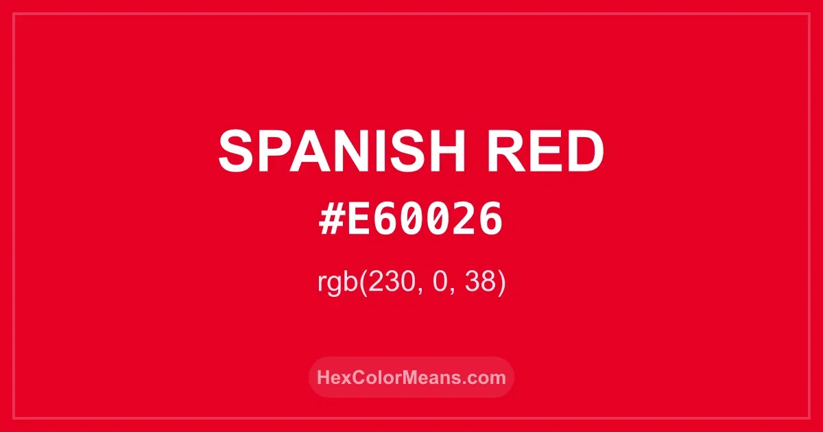 Clear image showing Spanish Red color swatch with hex value #E60026 and RGB value (230,0,38)