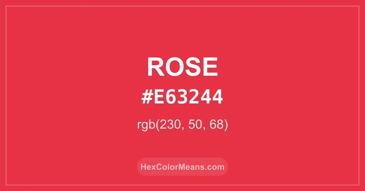Clear image showing Rose color swatch with hex value #E63244 and RGB value (230,50,68)