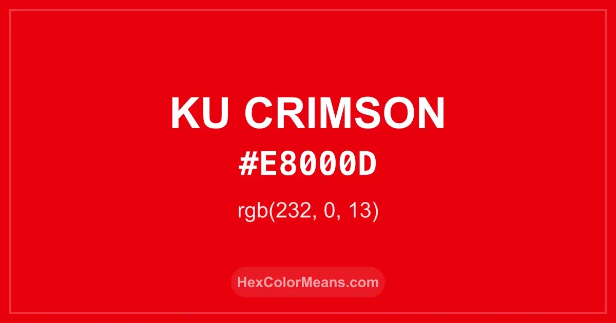 Clear image showing KU Crimson color swatch with hex value #E8000D and RGB value (232,0,13)
