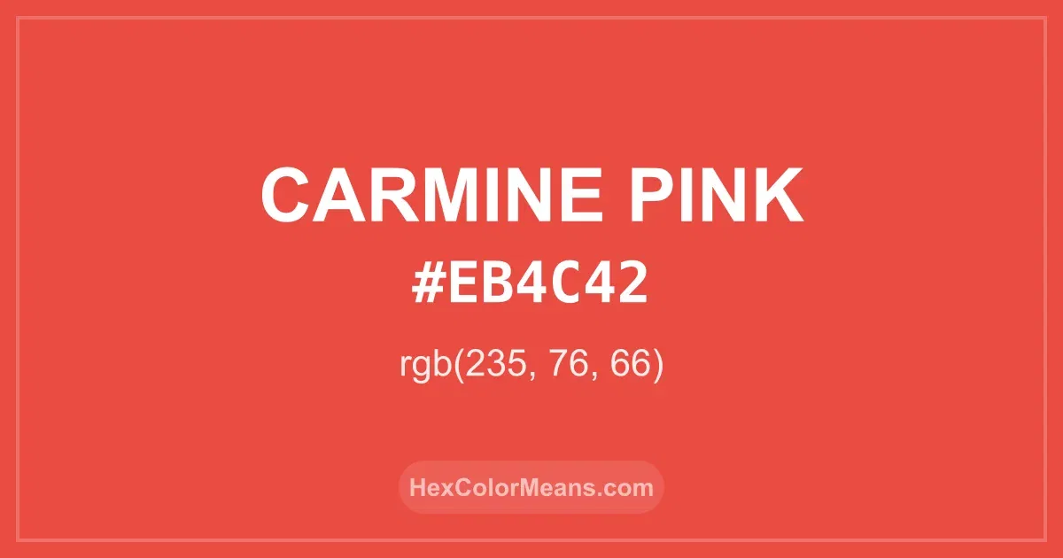 Clear image showing Carmine Pink color swatch with hex value #EB4C42 and RGB value (235,76,66)