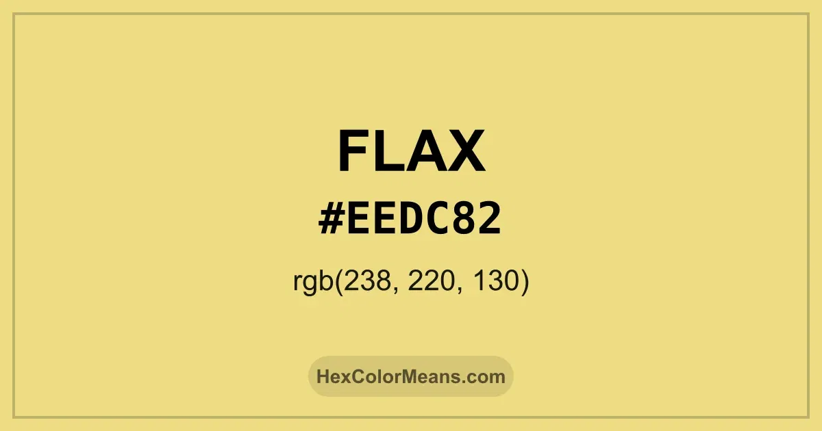 Clear image showing Flax color swatch with hex value #EEDC82 and RGB value (238,220,130)