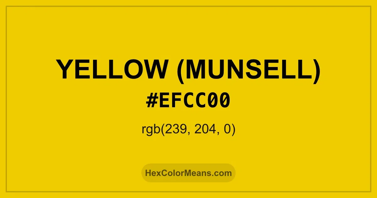 Clear image showing Yellow (Munsell) color swatch with hex value #EFCC00 and RGB value (239,204,0)