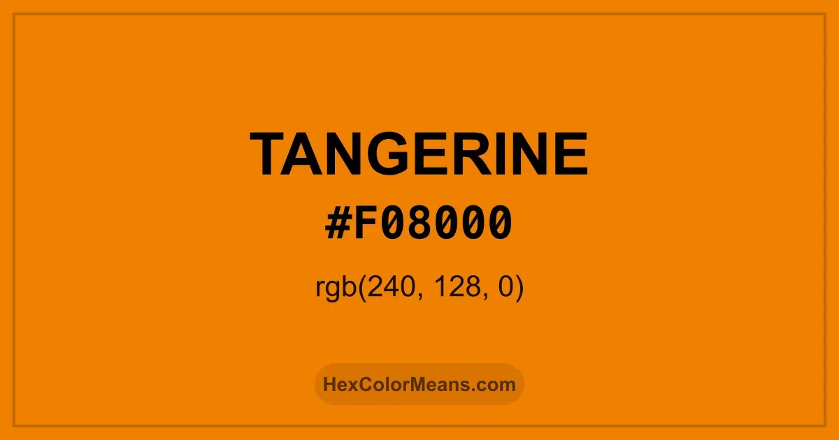 Clear image showing Tangerine color swatch with hex value #F08000 and RGB value (240,128,0)