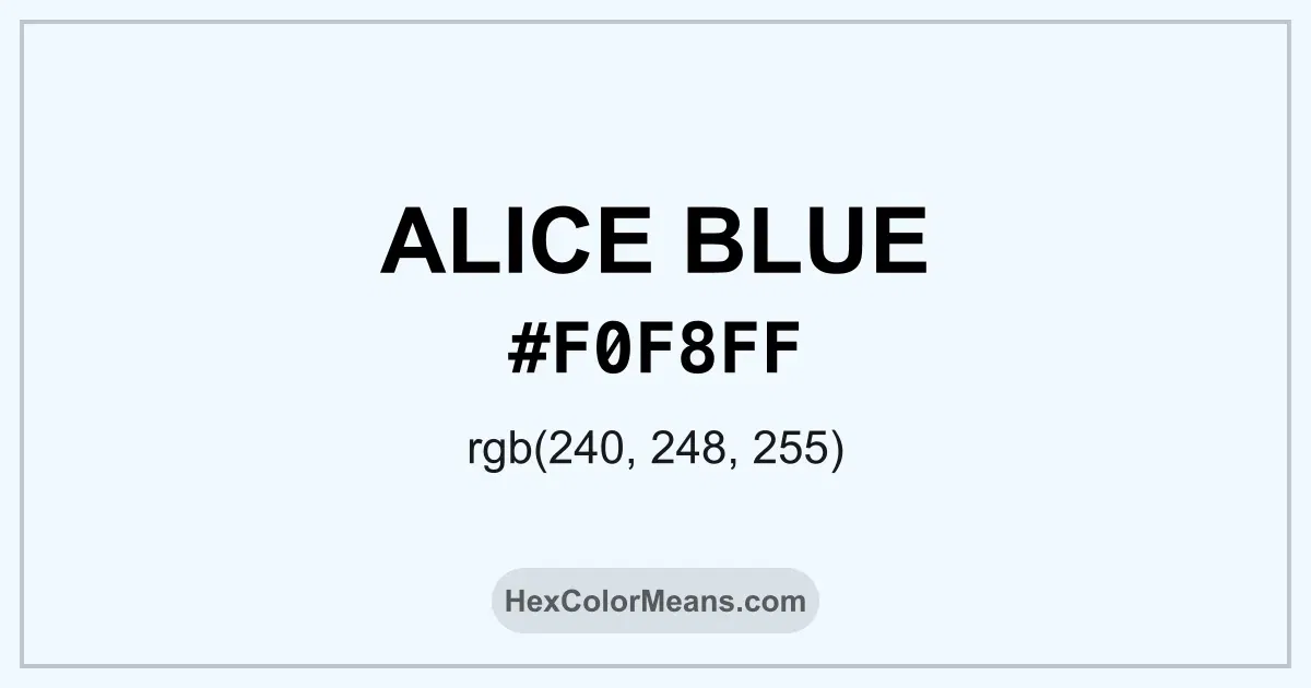 Clear image showing Alice Blue color swatch with hex value #F0F8FF and RGB value (240,248,255)