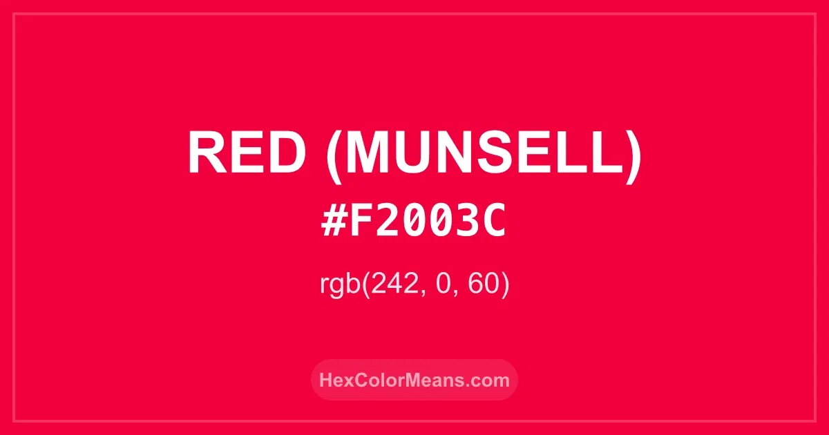 Clear image showing Red (Munsell) color swatch with hex value #F2003C and RGB value (242,0,60)