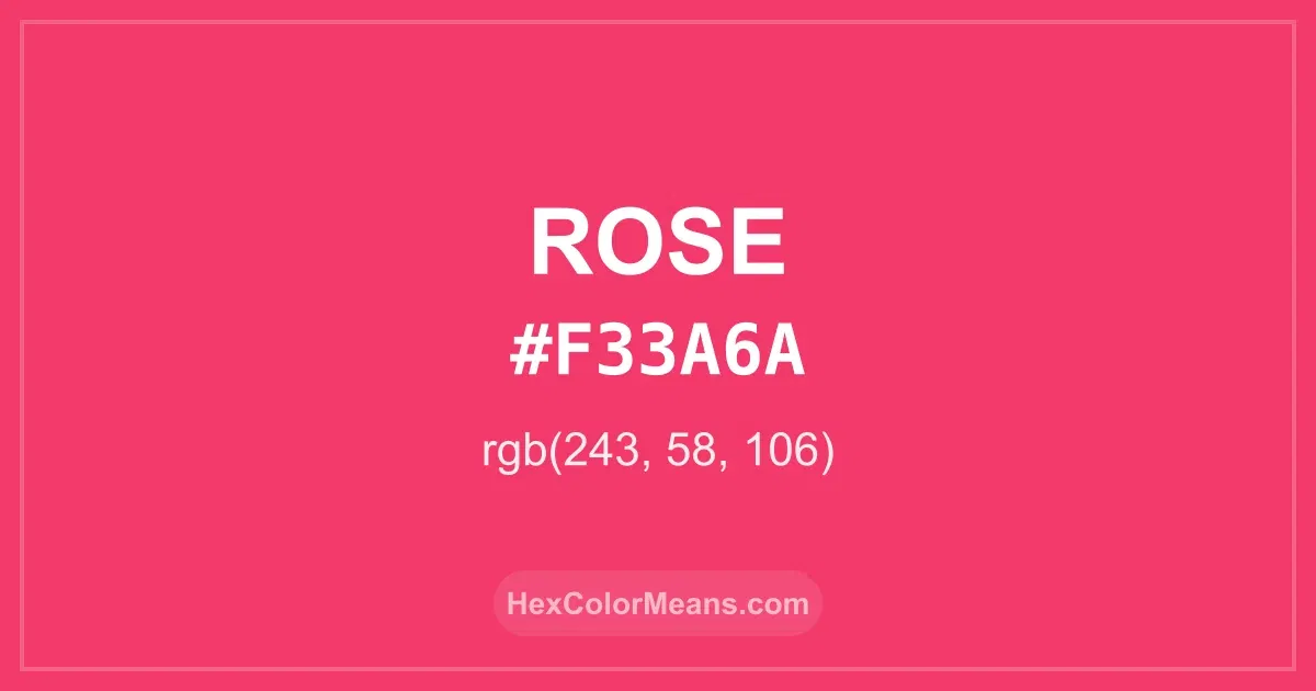 Clear image showing Rose color swatch with hex value #F33A6A and RGB value (243,58,106)