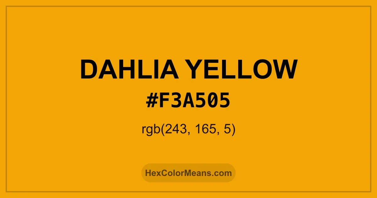 Clear image showing Dahlia Yellow color swatch with hex value #F3A505 and RGB value (243,165,5)
