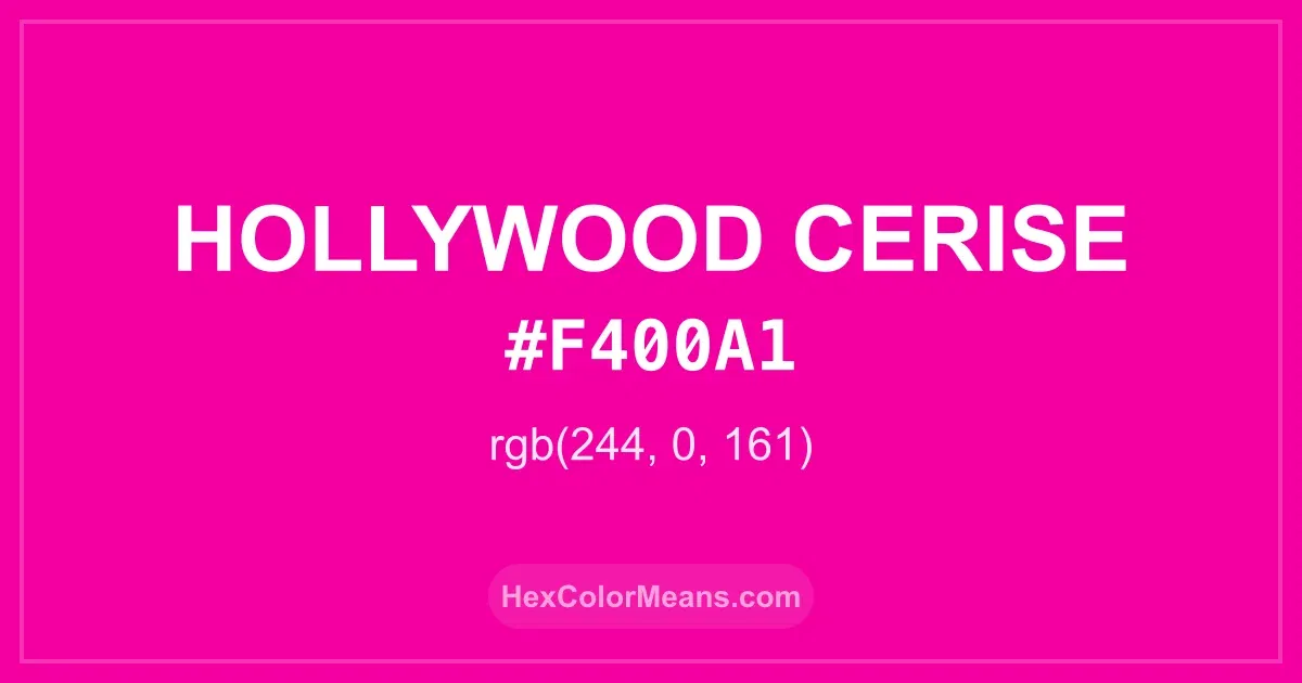 Clear image showing Hollywood Cerise color swatch with hex value #F400A1 and RGB value (244,0,161)